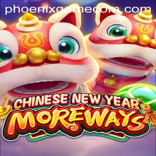 Unveiling the Excitement of CHINESENEWYEARMOREWAYS: A Fresh Take on the Phoenix Game