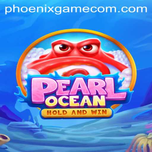 Dive into the Enchanting World of PearlOcean - A Phoenix Game Adventure